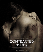 Смотреть Онлайн Инфекция: Фаза 2 / Contracted: Phase 2 [2015]